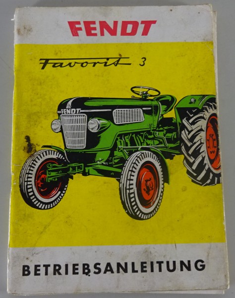 Betriebsanleitung / Handbuch Fendt Traktor Favorit 3 FW 150/11