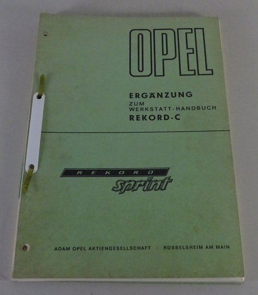 Werkstatthandbuch Ergänzung Opel Rekord C Sprint Zusatz für 1,9 H, 106 PS 2/1968