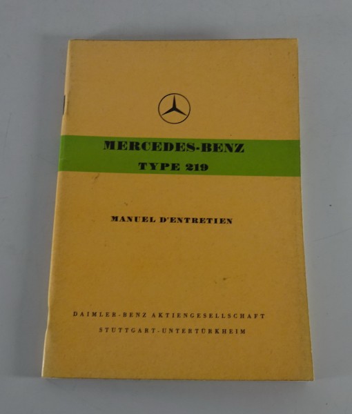 Manuel d'entretien Mercedes-Benz Ponton 219 Typ W105 08/1957 französisch