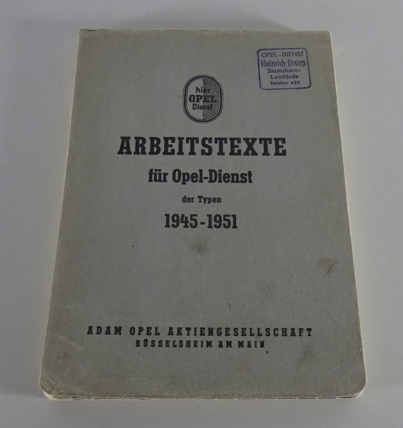 Handbuch Arbeitstexte Opel Olympia / Kapitän / Blitz Ausgabe 1945 - 1951