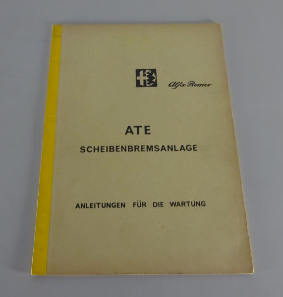 Werkstatthandbuch Alfa Romeo Giulia ATE Scheibenbremsanlage Stand 06/1969