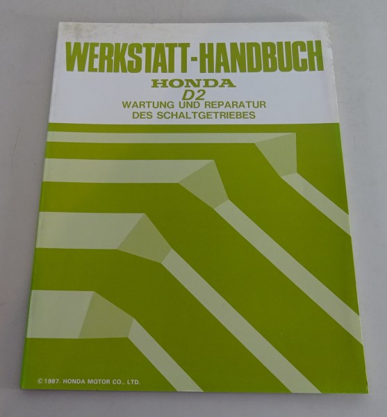 Werkstatthandbuch / Wartung & Reparatur Honda D2 Schaltgetriebe Stand 09/1987