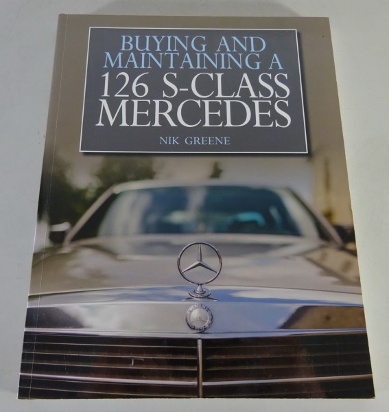 Buyer´s Guide / Maintaining Guide Mercedes-Benz W126 S-Class from 2017