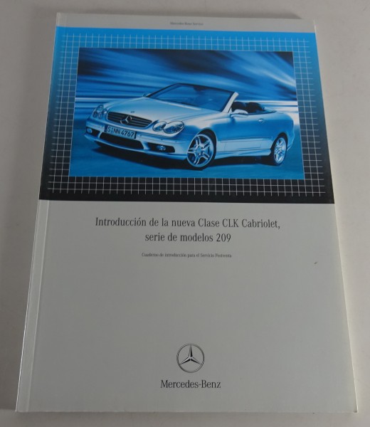 Manual de taller Introducción Mercedes CLK Cabriolet W 209 Versión 03/2003