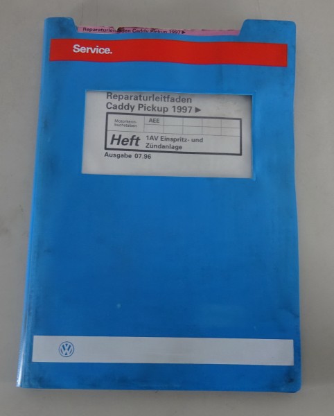 Werkstatthandbuch VW Caddy Pickup 1AV Einspritzanlage Zündanlage AEE 07/1996