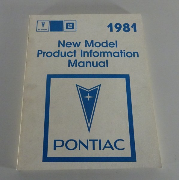 Workshop Manual Information Pontiac Firebird Trans Am / Le Mans etc. from 1981