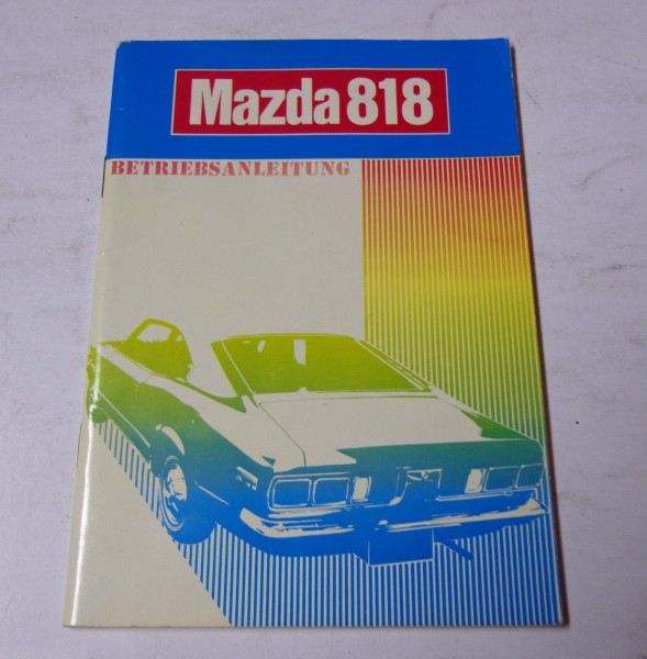 Betriebsanleitung / Handbuch Mazda 818 Ausgabe 05/1972