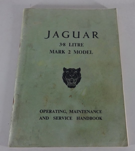 Owner´s Manual / Handbuch Jaguar Mk. 2 / Mark II 3.8 liter ab 1959