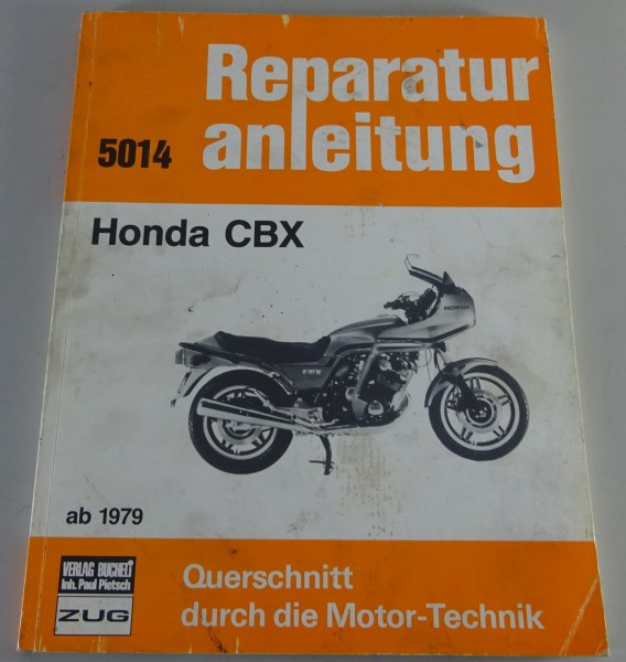 Reparaturanleitung Bucheli Verlag - Honda CBX 1000 Stand ab 1979