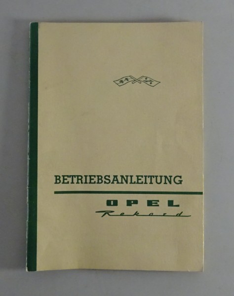 Betriebsanleitung / Handbuch Opel Rekord P2 Stand 08/1961