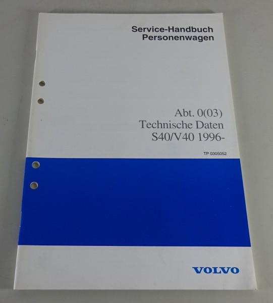 Werkstatthandbuch Volvo S40 / V40 Technische Daten Stand 1996