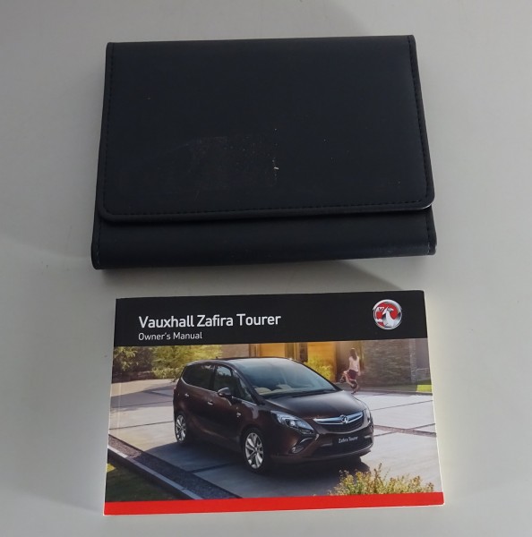 Owner's Manual + Wallet Opel / Vauxhall Zafira C Tourer printed 08/2012