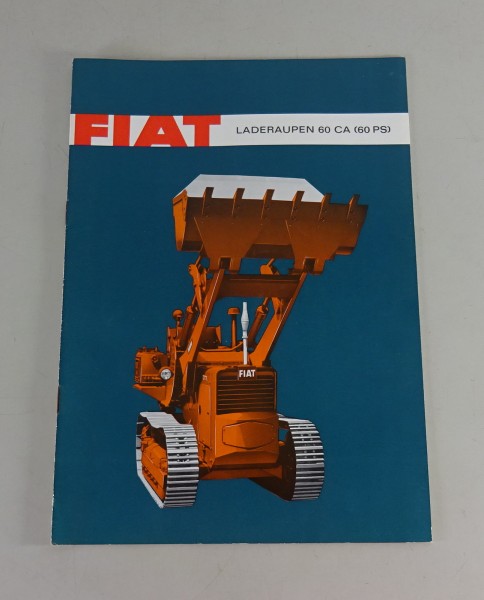 Prospekt / Broschüre Fiat Laderaupe 60 CA Stand 1964