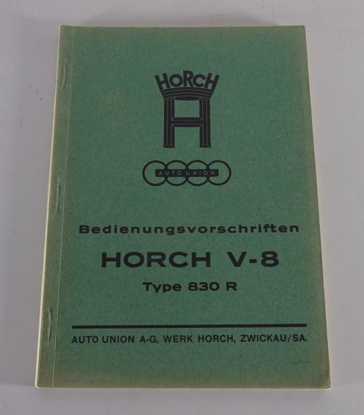 Betriebsanleitung Horch V8 Typ 830 R Kübelwagen Wehrmacht von ca. 1934 - 1937