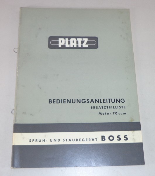 Betriebsanleitung +Teilekatalog Platz Sprüh- und Stäubegerät Boss 70 ccm Motor