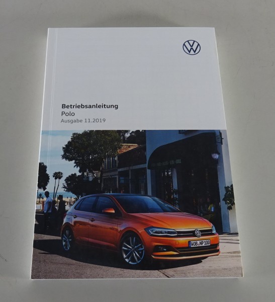 Betriebsanleitung / Handbuch VW Polo VI Typ AW Benzin & TDI von 11/2019