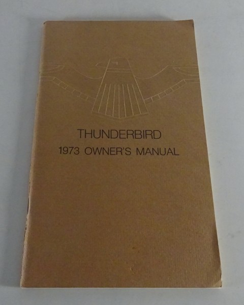 Owner´s Manual / Handbook Ford Thunderbird Stand 1973