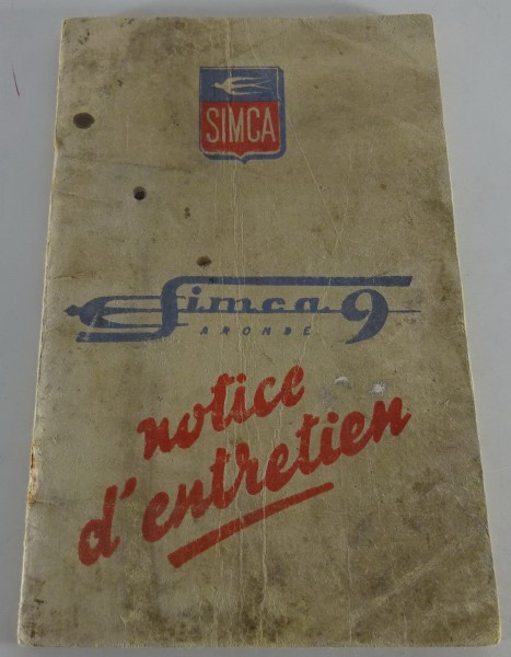 Betriebsanleitung / Notice d´entretien Simca 9 Aronde Stand 03/1952