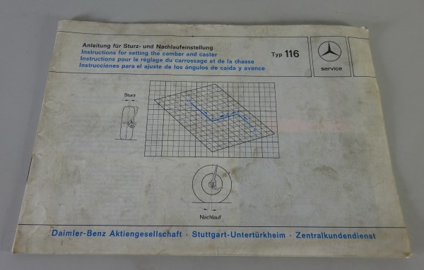 Werkstatthandbuch Sturz- und Nachlaufeinstellung Mercedes-Benz S-Klasse W116 ´74