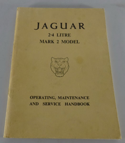 Owner´s Manual / Handbuch Jaguar Mark II / Mk.II 2,4 Liter Bauj.1959-1969
