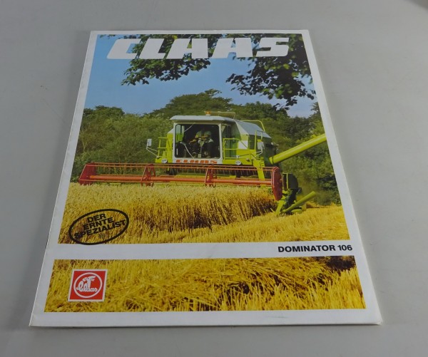 Prospekt / Broschüre Claas Mähdrescher Dominator 106 Stand 09/1980