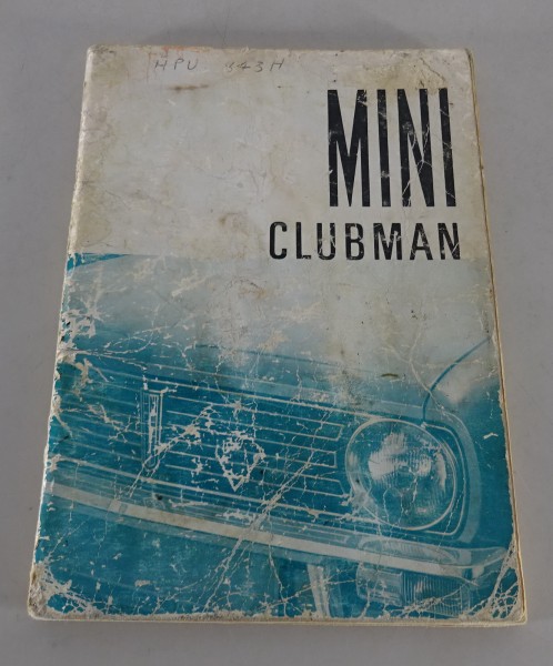 Betriebsanleitung / Handbuch British Leyland Austin Mini Clubman... von 1969