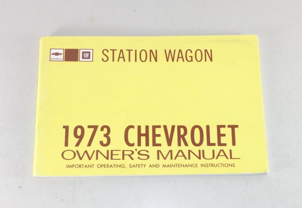 Owner's Manual / Betriebsanleitung Chevrolet Estate Wagon von 1973