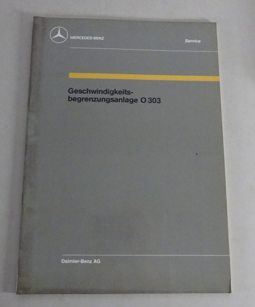 Werkstatthandbuch Mercedes Benz Omnibus Geschwindigkeitsbegrenzungsanlage O303