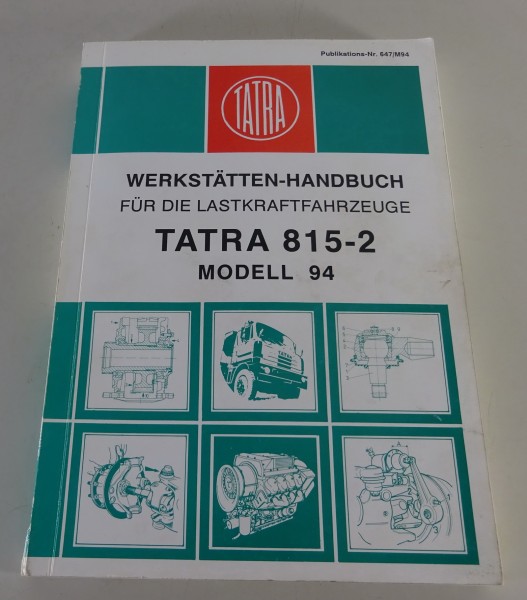 Werkstatthandbuch Nachtrag Tatra 815-2 6x6.2 / 6x6.1 / 4x4.1 / 8x8.1 Stand 1994