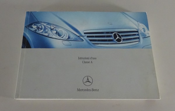 Istruzioni d'uso Mercedes W169 Classe A 150 / 170 / 200 / 160 CDI Edizione 2006