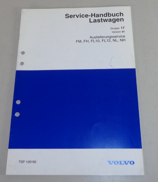 Werkstatthandbuch Volvo LKW FM FH FL10 FL12 NL NH Auslieferungsservice von 1998