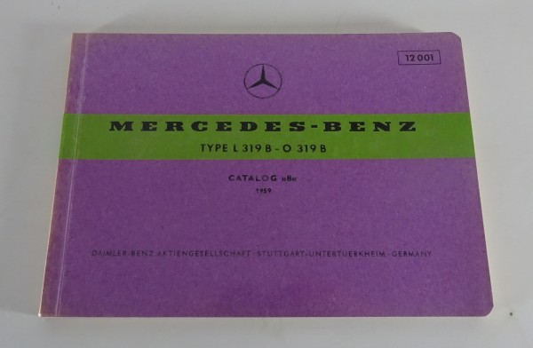 Bildkatalog Mercedes-Benz Kleintransporter L 319 / O 319 Benziner Stand 01/1959