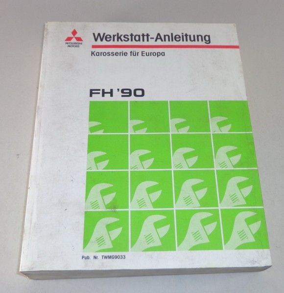 Werkstatthandbuch Mitsubishi FH 100 Grundhandbuch Stand 09/1990