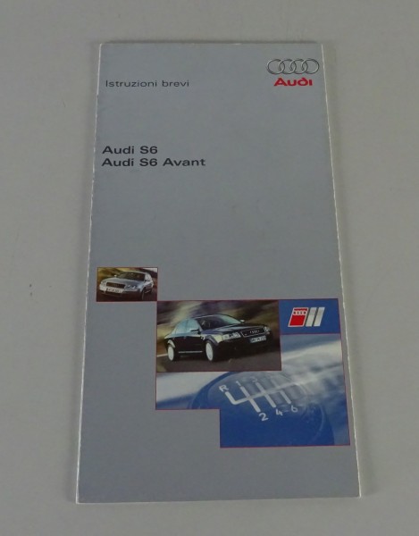 Istruzioni brevi / Kurzanleitung Audi S6 / S6 Avant auf italienisch Stand 1999