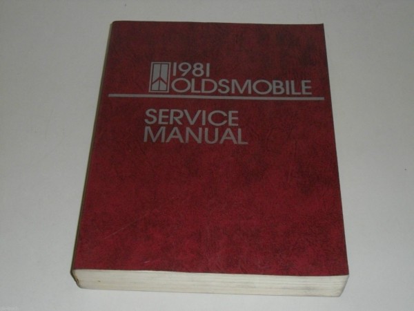 Werkstatthandbuch Service Manual Oldsmobile 1981 Cutlass Delta 88 98 Toronado