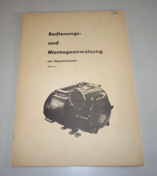 Betriebsanleitung / Teilekatalog VEB SKL Abgasturbolader H3 von 4/1974