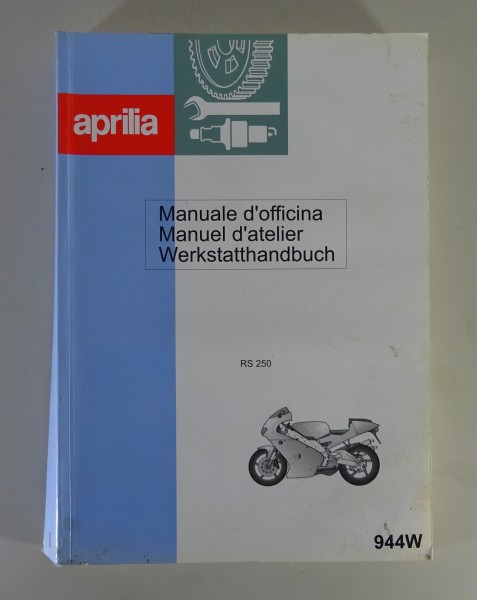 Werkstatthandbuch / Manuel d atelier Aprilia RS 250 Stand 10/1998