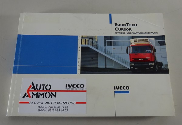 Betriebsanleitung / Wartungsanleitung Iveco EuroTech Cursor Stand 10/2001