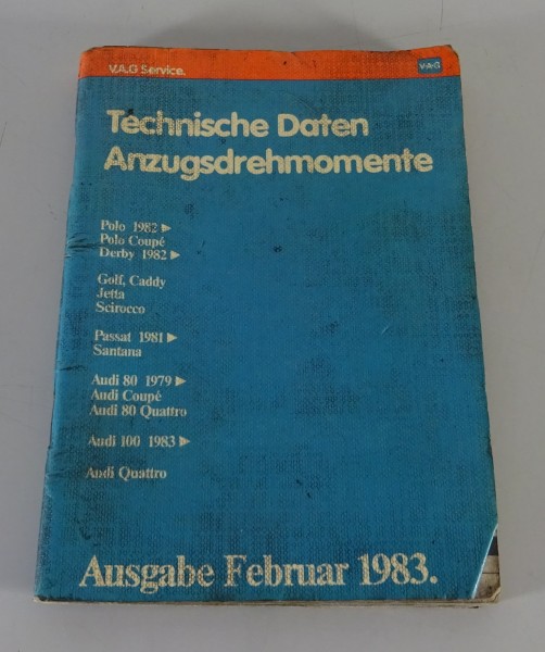 Handbuch Einstelldaten Drehmomente VW Käfer / Polo / Audi 100 / Audi Quattro...