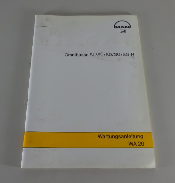 Wartungsanleitung MAN Omnibusse SL / SÜ / SD / SG / SG-H Stand 05/1988