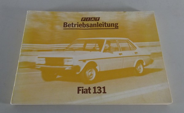 Betriebsanleitung / Handbuch Fiat 131 mirafiori Stand 02/1980