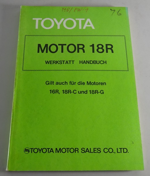 Werkstatthandbuch / Reparaturanleitung Toyota Motor 16R, 18RC, 18RG von 12/1976