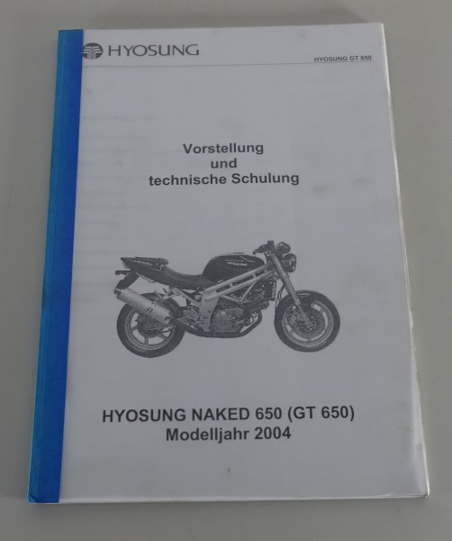 Technische Schulung / Vorstellung Hyosung Motorrad Naked 650 (GT 650) Mdj. 2004