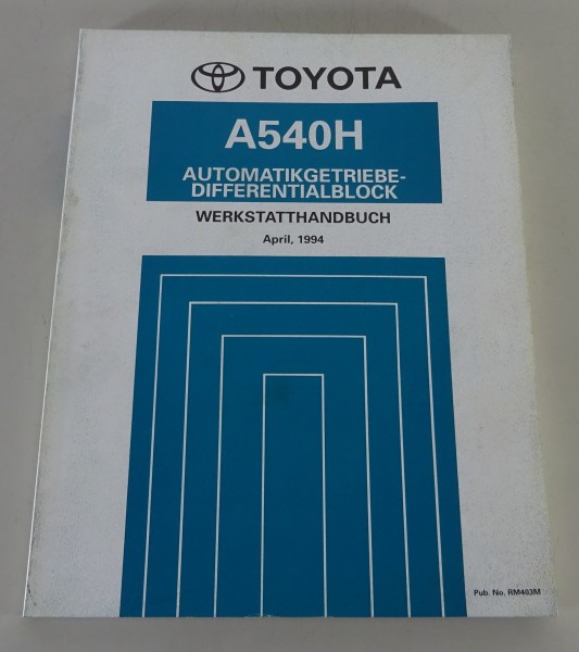 Werkstatthandbuch Toyota RAV4 (Typ XA1) Automatikgetriebe A540H Stand 04/1994