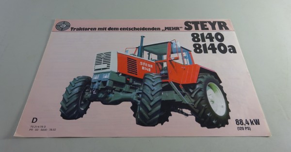 Prospekt / Broschüre Steyr Traktor 8140 / 8140 a 120 PS Stand 02/1978