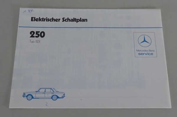 Elektrischer Schaltplan Mercedes W123 250 Vergaser von 01/1984