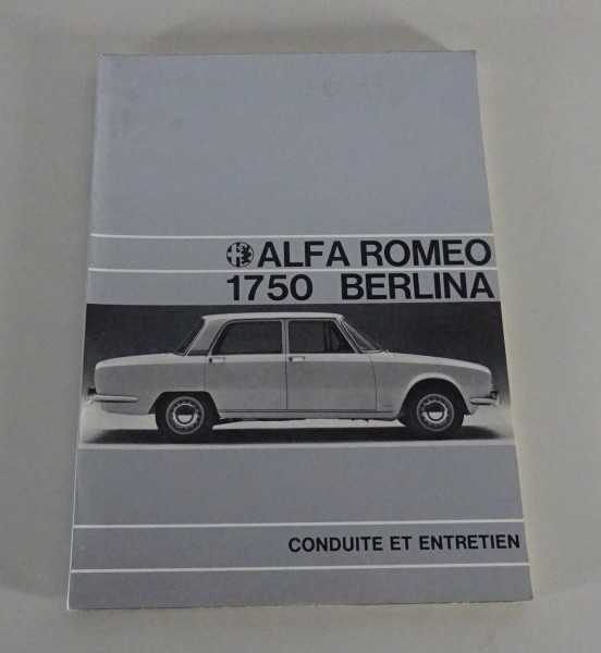 Conduite et Entretien/ manuel Alfa Romeo 1750 Berlina Etat 10/1968