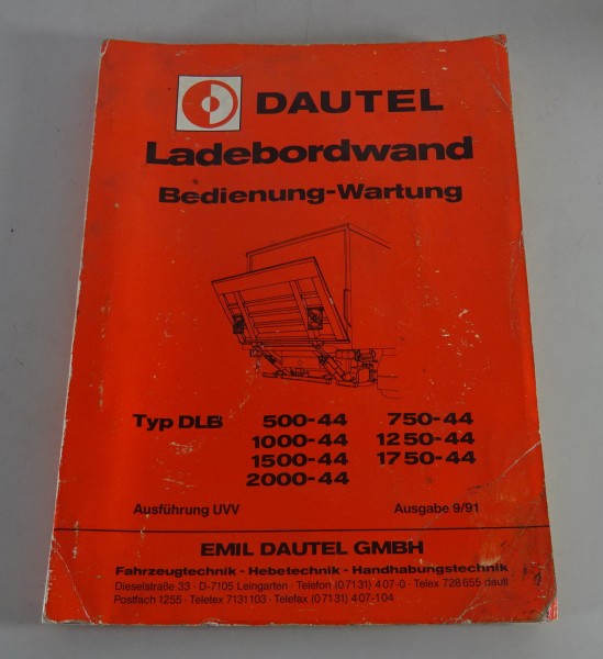 Betriebsanleitung Dautel Ladebordwand DLB 500 - 44 bis 1750 - 44 Stand 09/1991