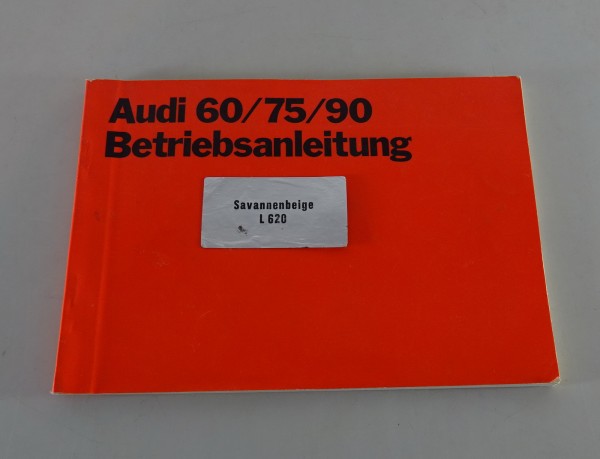 Betriebsanleitung / Handbuch Audi 60 / 75 / Super 90 Typ F103 von 04/1970