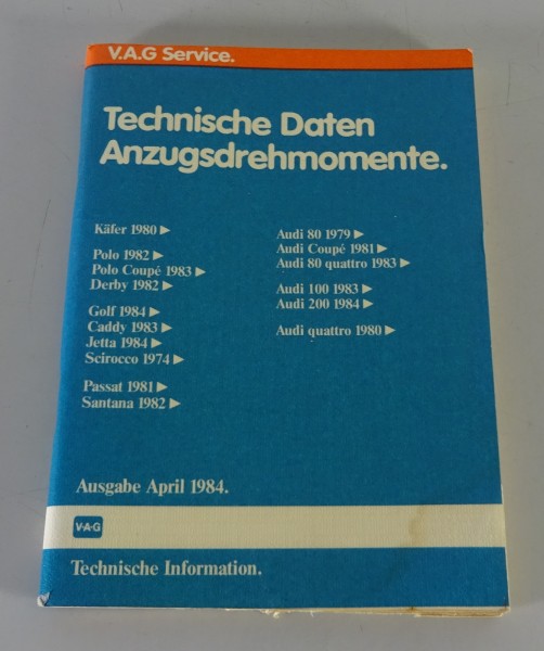 Handbuch Einstelldaten Drehmomente VW Käfer / Golf / Scirocco / Audi Quattro